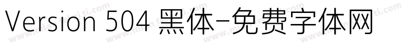 Version 504 黑体字体转换